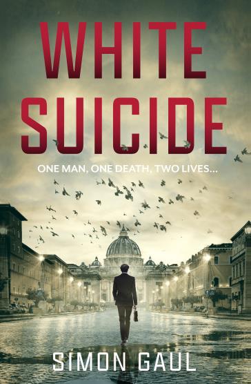 White Suicide, the new novel by Simon Gaul